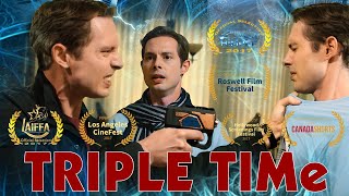 TRIPLE TIMe  Awardwinning Time Travel Short [upl. by Yorgo]