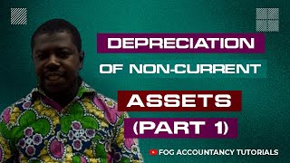 DEPRECIATION OF NONCURRENT ASSETS PART 1 [upl. by Coats]