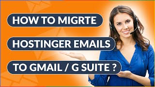 How to Migrate Hostinger Email to Gmail Account [upl. by Assirt61]