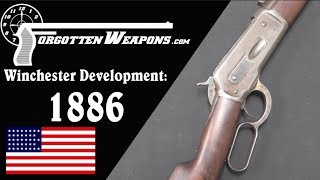 Winchester Lever Action Development Model 1886 [upl. by Attikin431]