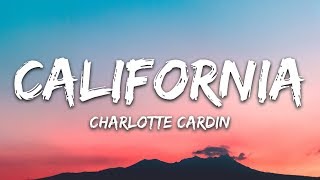 Charlotte Cardin  California Lyrics [upl. by Anneehs]