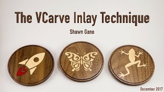 The VCarve Inlay Technique [upl. by Delwin]