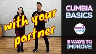 Cumbia Basics Part 1  5 Ways to Improve Instantly in 2018  How 2 Dance [upl. by Nairdna342]