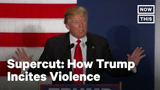 How Trump Has Incited Violence for Years [upl. by Iona652]