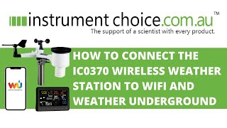 How to Connect the IC0370 Wireless Weather Station to WIFI and Weather Underground [upl. by Anilecram730]