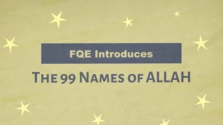 99 Names of Allah Explained [upl. by Marten]