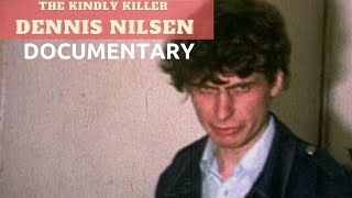 Serial Killer Documentary Dennis Nilsen The Kindly Killer [upl. by Mcconnell]