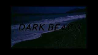 PASTEL GHOST  DARK BEACH slowed [upl. by O'Driscoll]