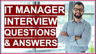 IT MANAGER Interview Questions and Answers PASS your Information Technology Interview [upl. by Harness385]