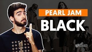 BLACK  Pearl Jam aula de violão simplificada [upl. by Eniak377]