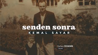 Kemal Sayar  Senden Sonra [upl. by Ansilme13]