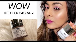 Wow Fairness Cream Review  Pigmentation [upl. by Matt260]