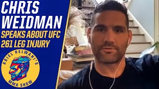 Chris Weidman details the recovery from his leg injury at UFC 261  Ariel Helwani’s MMA Show [upl. by Hamrah101]