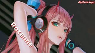 Nightcore  Roxanne Lyrics 1Hour [upl. by Lundell]