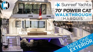 Walkthrough of a Sunreef 70 Power Catamaran  quotMARQUISquot Part 1  Exterior Features [upl. by Maharba]