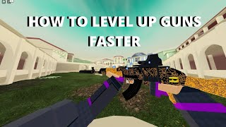 HOW TO LEVEL UP GUNS FASTER Bad Business [upl. by Neils]