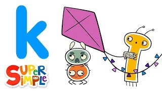 The Letter K  Learn The Alphabet  Super Simple ABCs [upl. by Siravat]