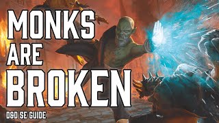 Monk is Broken  Dungeons and Dragons 5e Guide [upl. by Gilboa370]