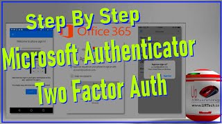 Step by Step Setup Office 365 MFA Two Factor Authentication Using the Microsoft Authenticator App [upl. by Enicar612]