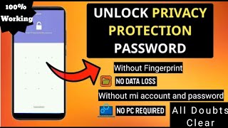 How to Unlock Privacy Protection Password without mi account and password  without fingerprint [upl. by Zosi]