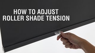 How to Adjust Roller Shade Tension [upl. by Allimrac]