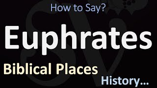 How to Pronounce Euphrates CORRECTLY [upl. by Llebasi]