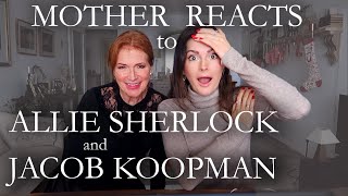 MOTHER REACTS to ALLIE SHERLOCK amp JACOB KOOPMAN  SHALLOW  Reaction Video  Travelling with Mother [upl. by Wymore290]