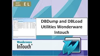 DBDump and DBLoad Utilities Wonderware Intouch [upl. by Theurer]