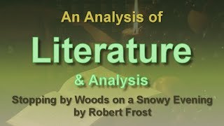 Analysis of Stopping By Woods on a Snowy Evening by Robert Frost [upl. by Atinra955]