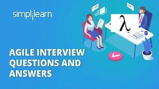 Agile Interview Questions And Answers  Agile Methodology Interview Questions amp Answers Simplilearn [upl. by Anirret]