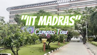 IIT Madras  CAMPUS TOUR [upl. by Ronna458]