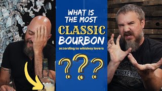 Top 5 quotCLASSICquot Bourbons according to whiskey lovers [upl. by Azelea]