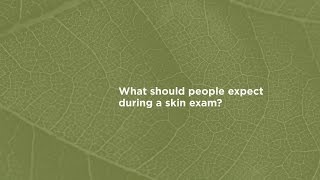 Skin Exam  What You Should Expect [upl. by Stubbs]