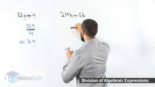 83 Division of Algebraic Expressions [upl. by Sinnel]