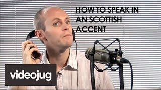 How To Speak With A Scottish Accent [upl. by Laise]