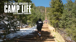 Camp Life Terence Crawford  Part 1 [upl. by Lazaruk374]