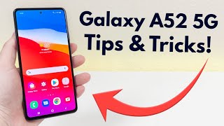 Samsung Galaxy A52 5G  Tips amp Tricks Hidden Features [upl. by Broek]