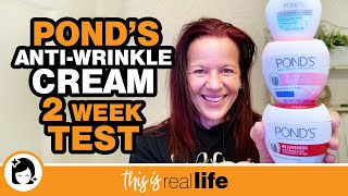 Ponds Antiwrinkle Cream 2 Week Test  THIS IS REAL LIFE [upl. by Etennaej]