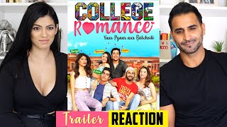 COLLEGE ROMANCE  Web Series  Trailer REACTION amp REVIEW  The Timeliners [upl. by Monika]