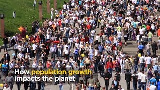 How population growth impacts the planet [upl. by Nahshu]