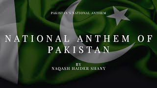 National Anthem Of Pakistan A Tribute To Pakistan  14 August  Shany Haider [upl. by Aneerol645]