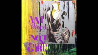 Ani DiFranco  32 Flavors [upl. by Eelsel700]