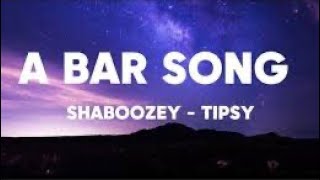 A Bar Song Tipsy  Shaboozey  1 Hour LoopLyrics [upl. by Kcirdehs125]