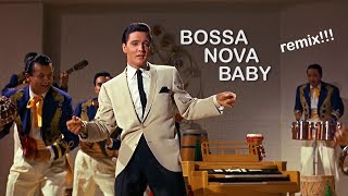 ELVIS PRESLEY  Bossa Nova Baby Viva Elvis Remix 4K [upl. by Aiblis]