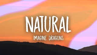 Imagine Dragons  Natural Lyrics [upl. by Aelyk497]