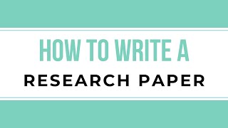 How to Outline and Write a Research Paper A StepbyStep Guide [upl. by Berlauda270]