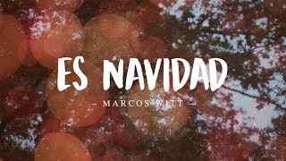 Marcos Witt  Es Navidad Vídeo con Letra [upl. by Nemlaz]