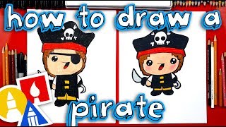 How To Draw A Cartoon Pirate [upl. by Camala538]