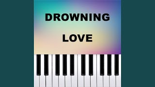 Drowning Love [upl. by Aihseya]