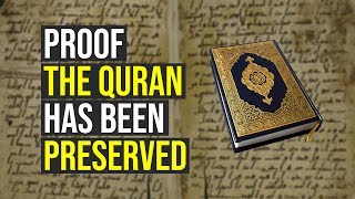 How To Prove The Quran Has Been Preserved Accurately [upl. by Rikki]